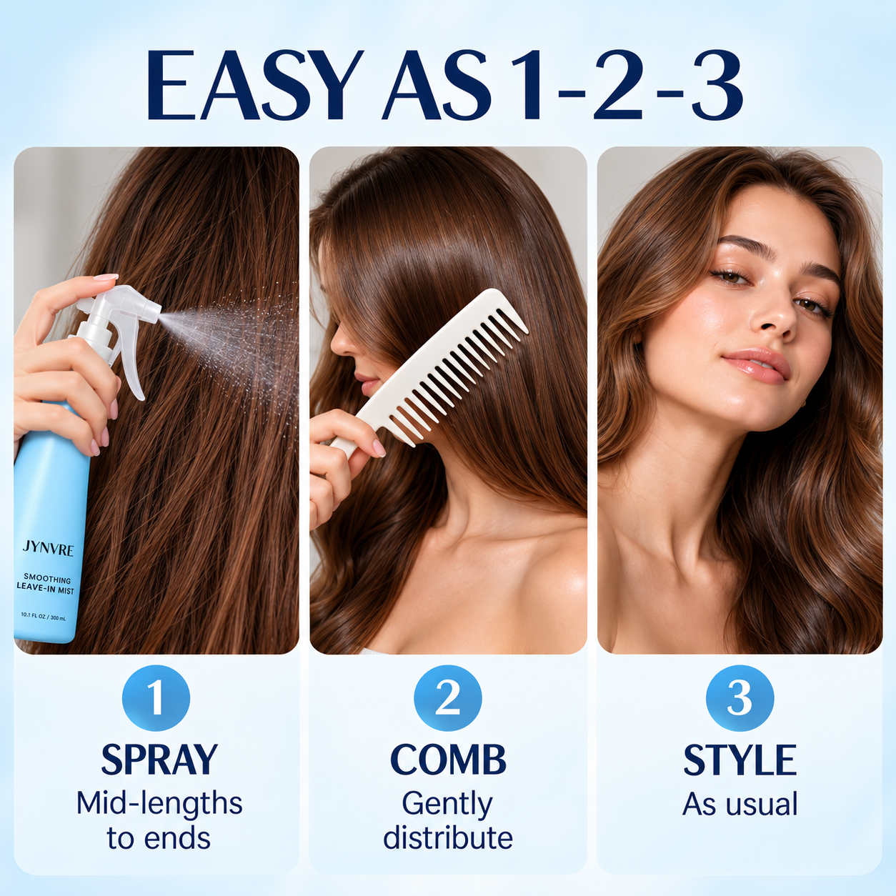 Spray comb and style in three easy steps
